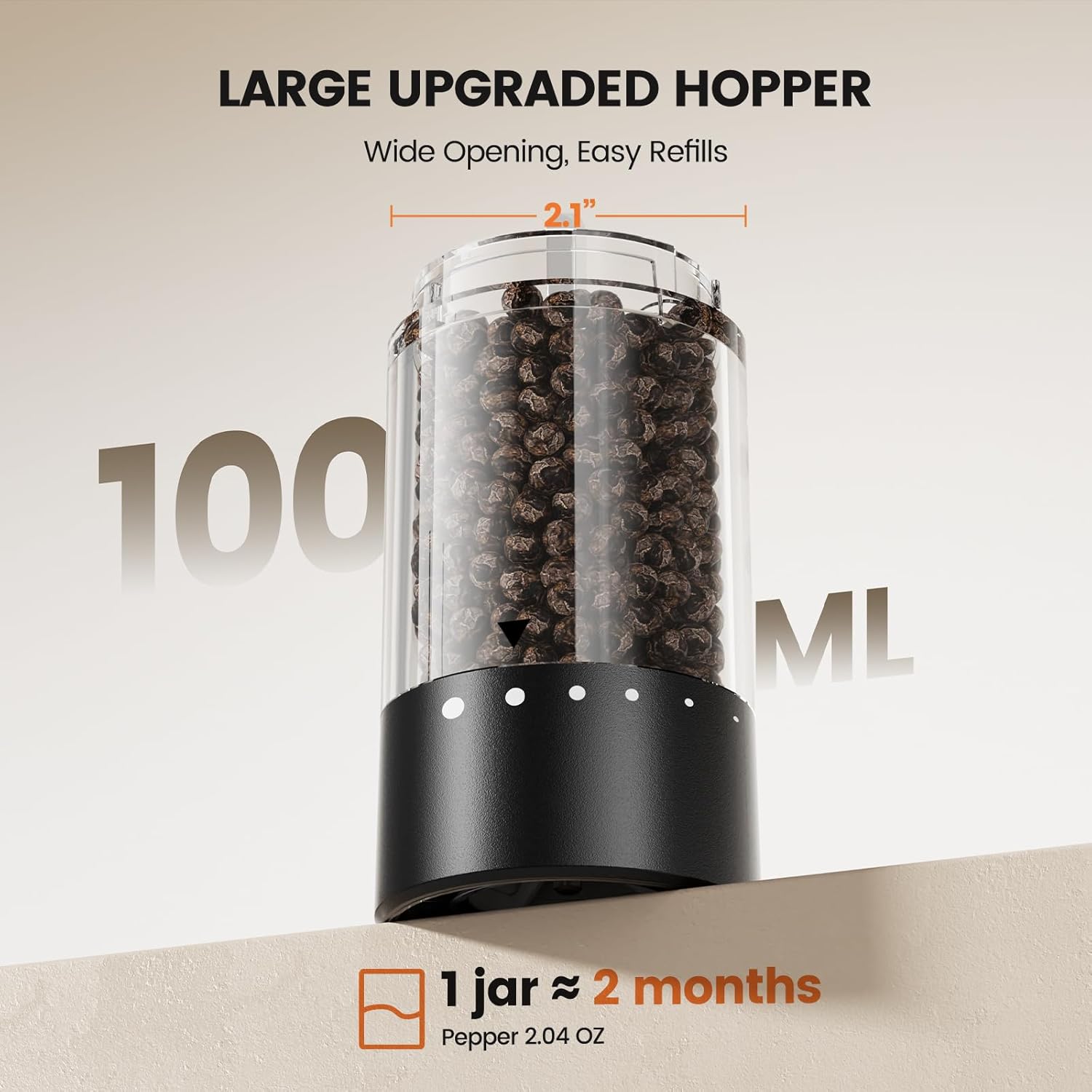 Electric salt and pepper grinder set with large upgraded hopper for easy refills and wide opening.